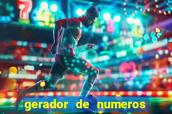 gerador de numeros da mega sena mestre loterias